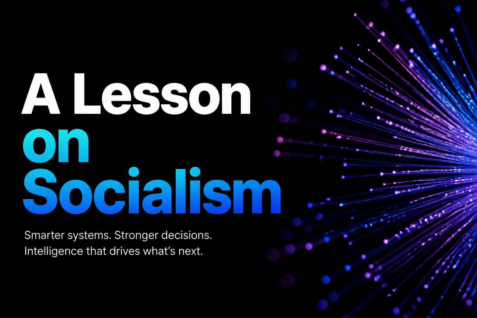 A Lesson on Socialism