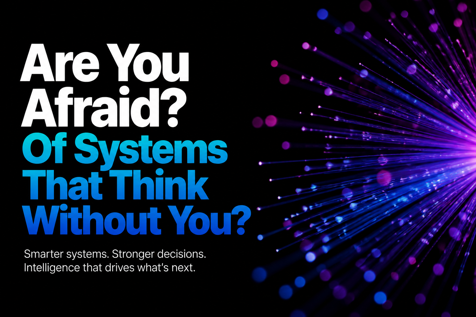 Are You Afraid?