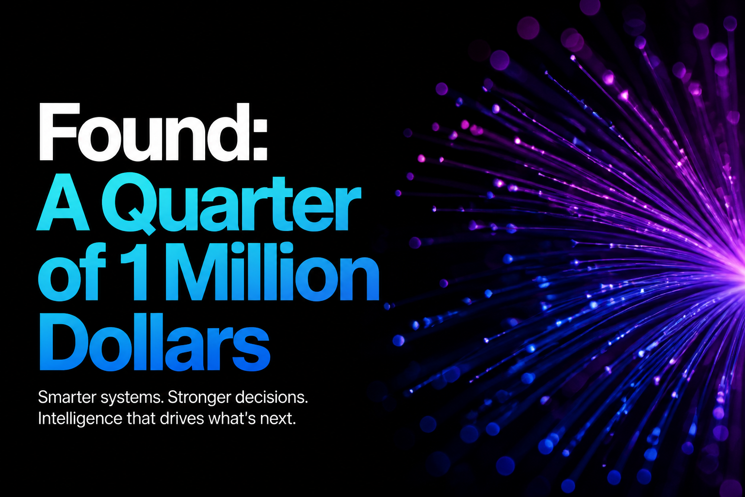 Found: A Quarter of 1 Million Dollars
