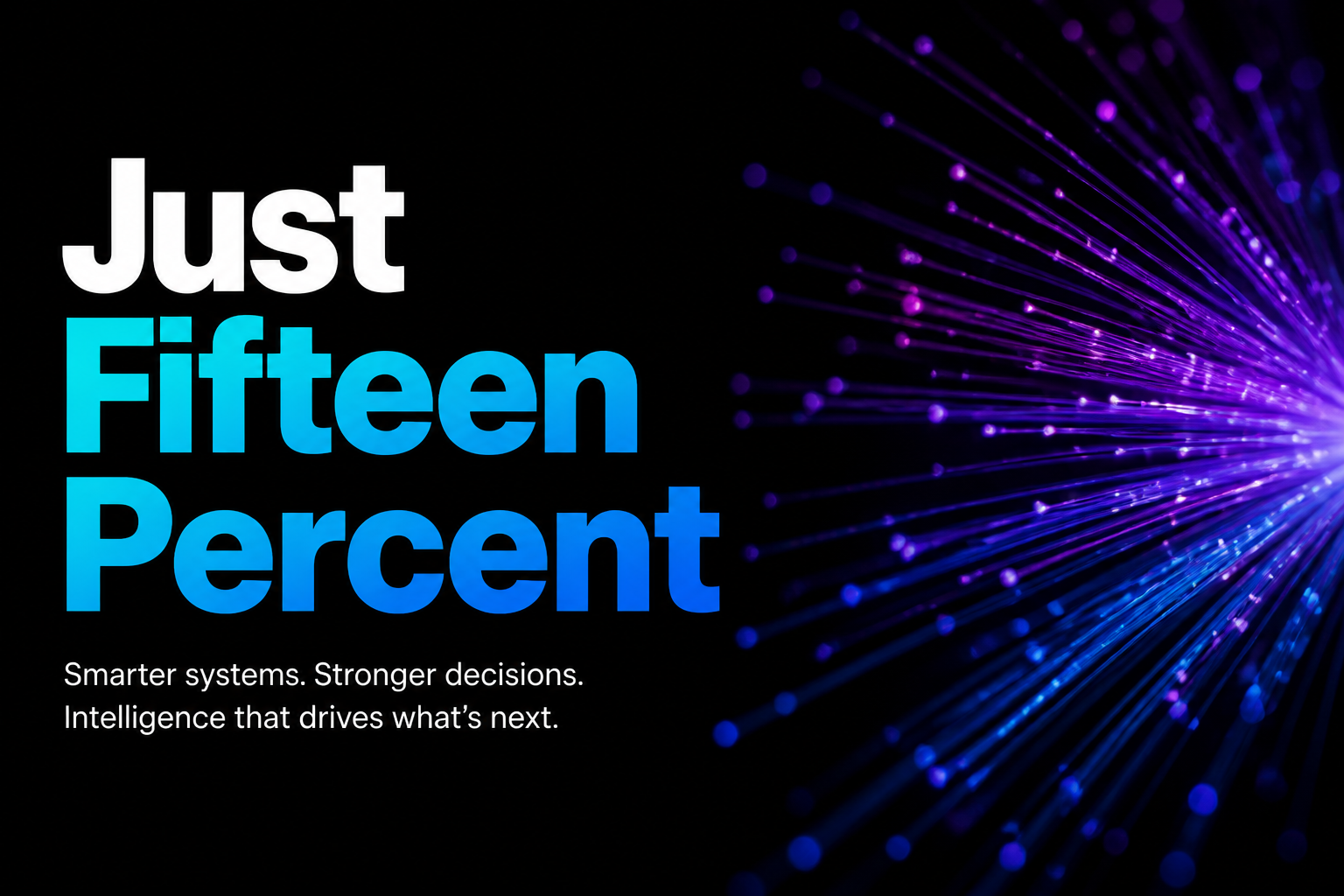 Just Fifteen Percent