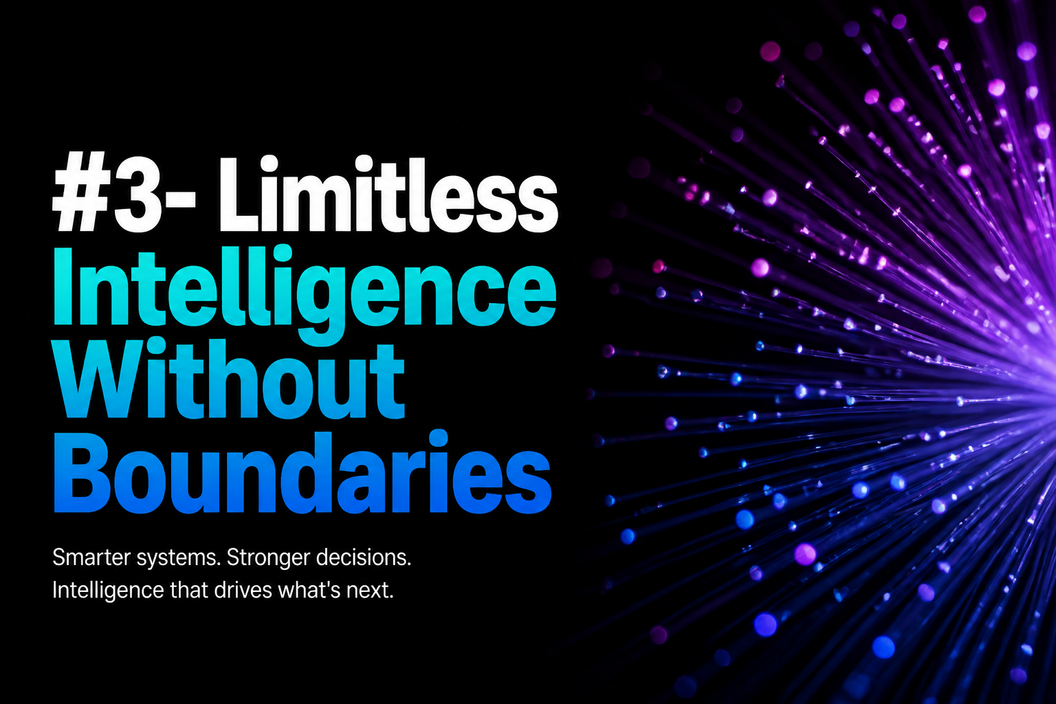 #3- Limitless