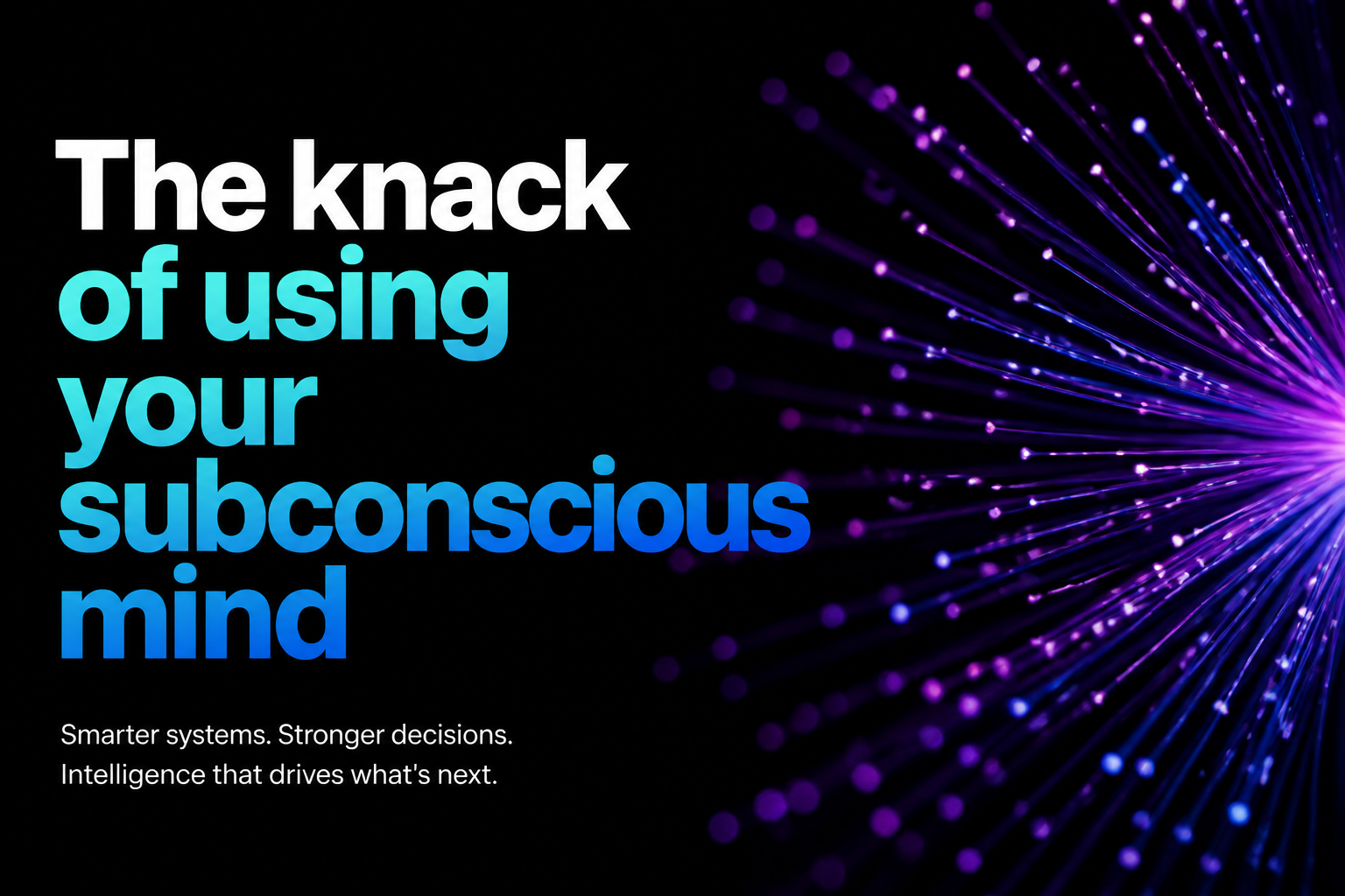 The knack of using your subconscious mind