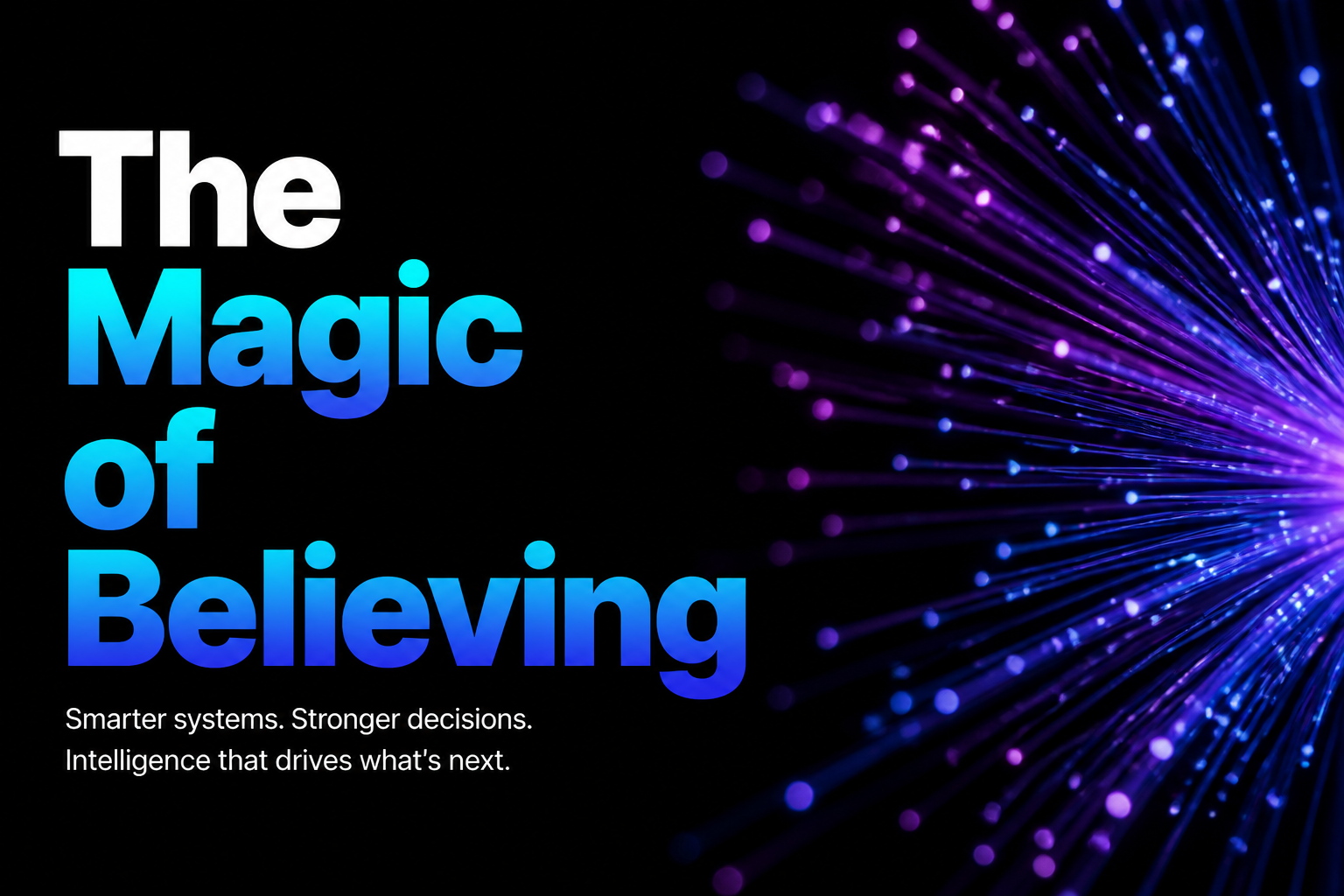 The Magic of Believing