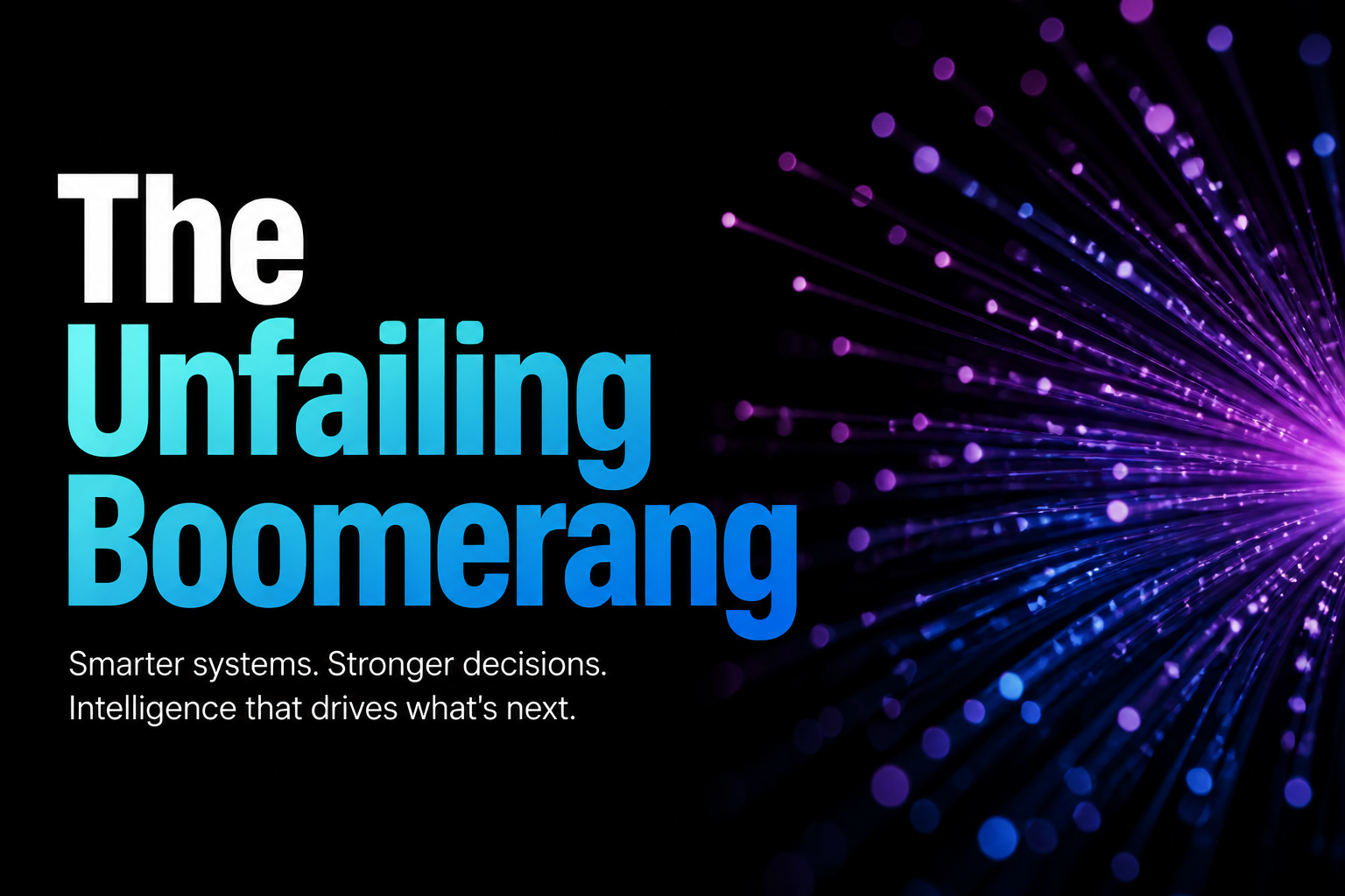 The Unfailing Boomerang