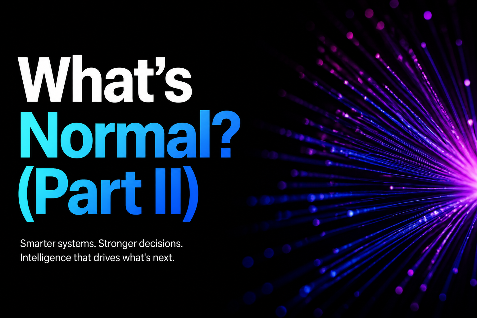 What's Normal? (Part II)