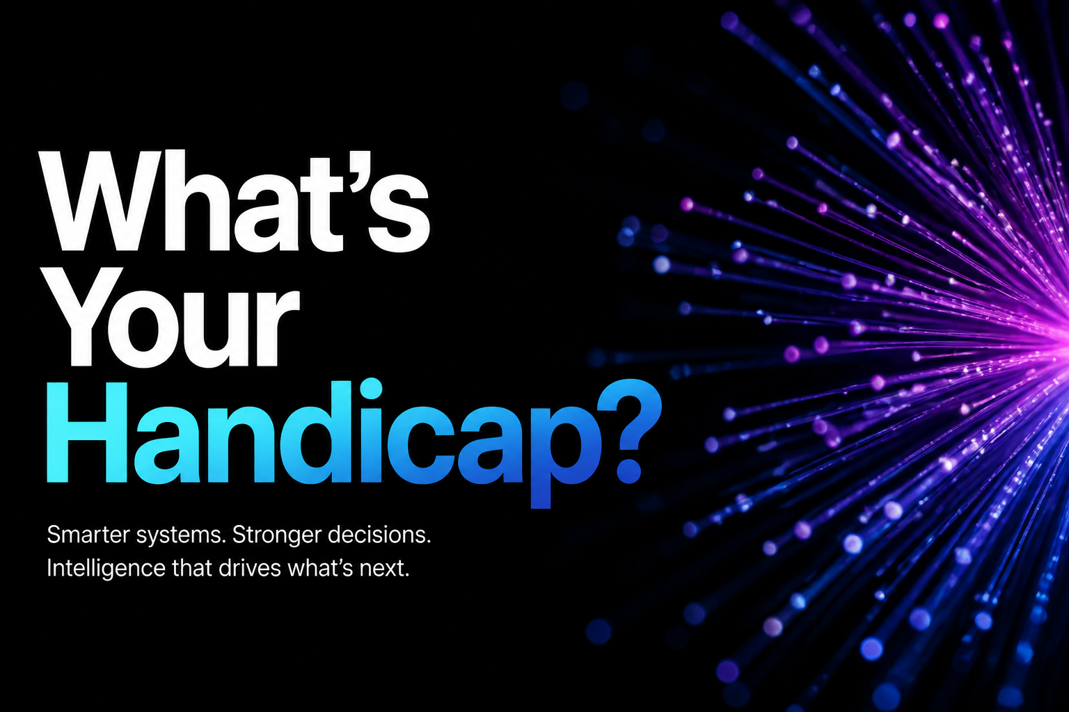 What's Your Handicap?