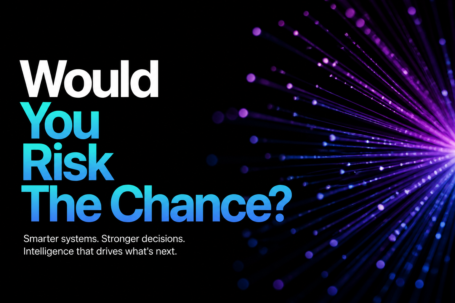 Would You Risk The Chance?