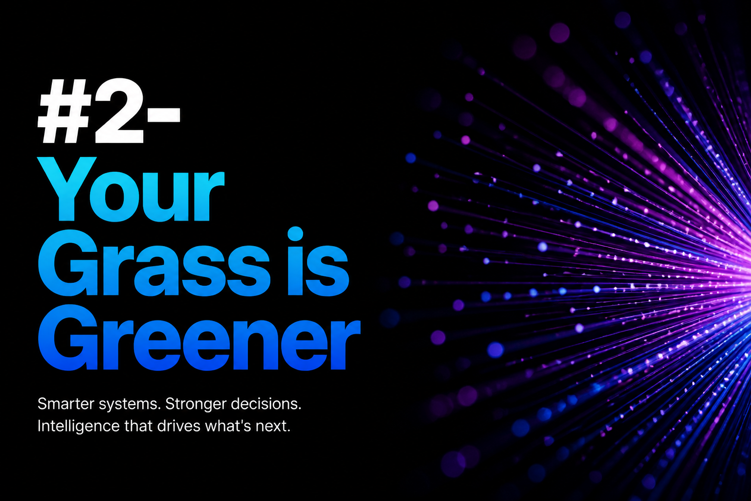 #2- Your Grass is Greener
